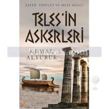 Teles'in Askerleri | Kemal Alyürük