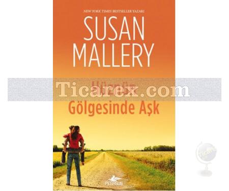 Hüznün Gölgesinde Aşk | Susan Mallery - Resim 1