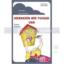 Herkesin Bir Yuvası Var | Erdem Seçmen