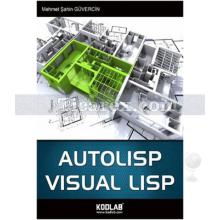 Autolisp Visual Lisp | Mehmet Şahin Güvercin
