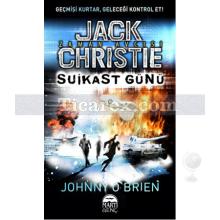 Jack Christie - Suikast Günü | Johnny O'Brien