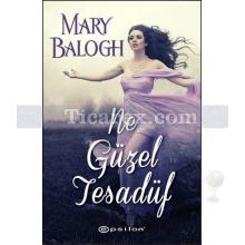 Ne Güzel Tesadüf | Mary Balogh