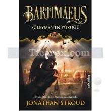 Bartimaeus - Süleyman'ın Yüzüğü | Jonathan Stroud