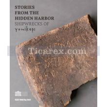 Storeis From The Hidden Harbor | Shipwrecks Of Yenikapi | Kolektif