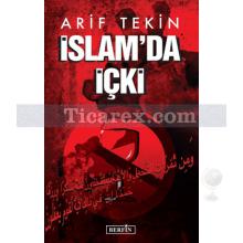 İslam'da İçki | Arif Tekin