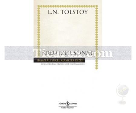 Kreutzer Sonat | (Ciltli) | Lev Nikolayeviç Tolstoy - Resim 1
