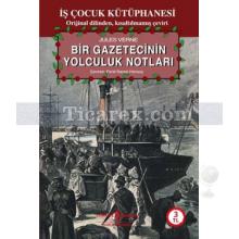 bir_gazetecinin_yolculuk_notlari
