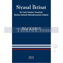 Siyasal İktisat | Bilal Kargı