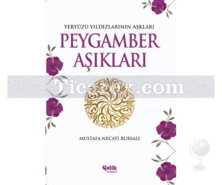 Peygamber Aşıkları | Mustafa Necati Bursalı - Resim 1