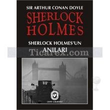 Sherlock Holmes - Sherlock Holmes'un Anıları | Arthur Conan Doyle