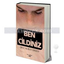 Ben Cildiniz | F. Nuray Ersoy