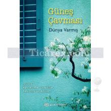 Güneş Çavması | Dünya Varmış