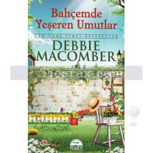 Bahçemde Yeşeren Umutlar | (Cep Boy) | Debbie Macomber