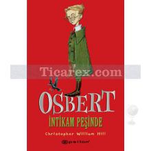 Osbert İntikam Peşinde | Christopher William Hill