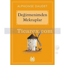 Değirmenimden Mektuplar | Alphonse Daudet