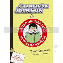 Charlie Joe Jackson ve Kitap Okumaktan Kurtulma Rehberi | Tommy Greenwald