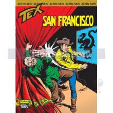 Altın Seri Tex Sayı: 155 San Francisco | Kolektif