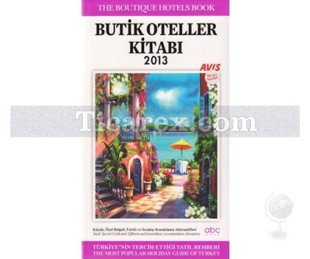 Butik Oteller Kitabı 2013 | Tuğçe Yaral Mercan - Resim 1