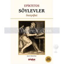 Söylevler (Tam Metin) | Epiktetos