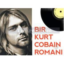 Bir Kurt Cobain Romanı | James Greer