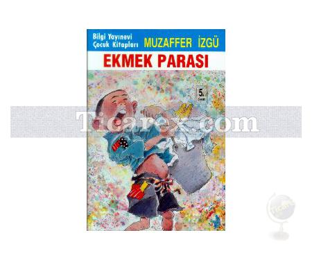 Ekmek Parası | Muzaffer İzgü - Resim 1