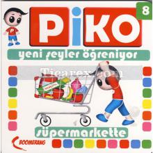 supermarket_-_piko_yeni_seyler_ogreniyor_8