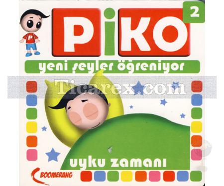 Uyku Zamanı - Piko Yeni Şeyler Öğreniyor 2 | Kolektif - Resim 1