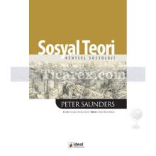 Sosyal Teori | Kentsel Sosyoloji | Peter Saunders