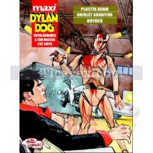 Maxi Dylan Dog Sayı: 7 - Plastik Adam, Hayalet Aranıyor, Büyücü | Kolektif