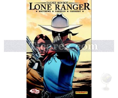 Lone Ranger 4 - Yalnız Kovboy | Brett Matthews - Resim 1