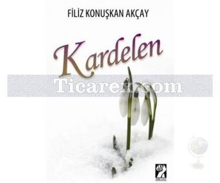 Kardelen | Filiz Konuşkan Akçay - Resim 1
