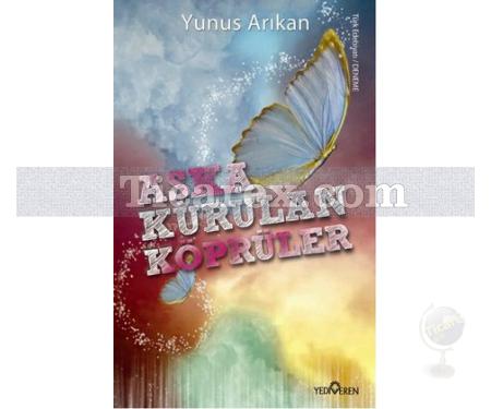 Aşka Kurulan Köprüler | Yunus Arıkan - Resim 1