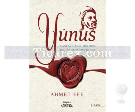 Yunus | Ahmet Efe - Resim 1