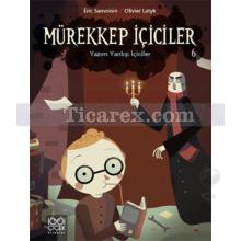 Mürekkep İçiciler 6 - Yazım Yanlışı İçiciler | Eric Sanvoisin , Olivier Latyk