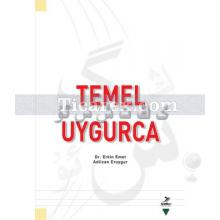 Temel Uygurca | Adilcan Eruygur, Erkin Emet