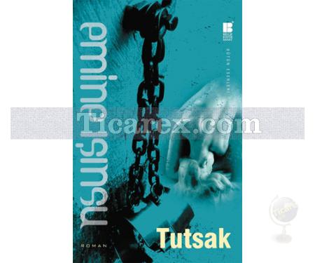 Tutsak | Emine Işınsu - Resim 1