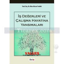 is_degerleri_ve_calisma_hayatina_yansimalari