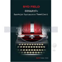 Senaryo: Senaryo Yazımının Temelleri | Syd Field