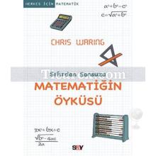 Sıfırdan Sonsuza Matematiğin Öyküsü | Chris Waring