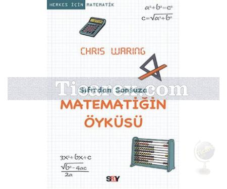 Sıfırdan Sonsuza Matematiğin Öyküsü | Chris Waring - Resim 1