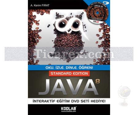 Java 8 SE | A. Kerim Fırat - Resim 1