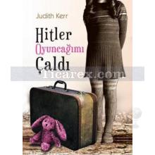 Hitler Oyuncağımı Çaldı | Judith Kerr