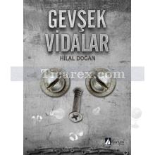 Gevşek Vidalar | Hilal Doğan