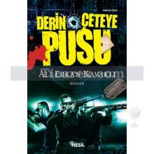 derin_ceteye_pusu