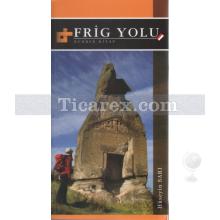 Frig Yolu | Hüseyin Sarı