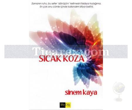 Sıcak Koza | Sinem Kaya - Resim 1