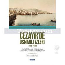 cezayir_de_osmanli_izleri