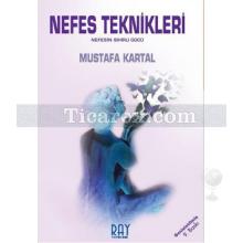 Nefes Teknikleri | Mustafa Kartal