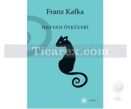 Hayvan Öyküleri | Franz Kafka - Resim 1