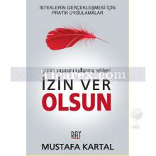 İzin Ver Olsun | Mustafa Kartal